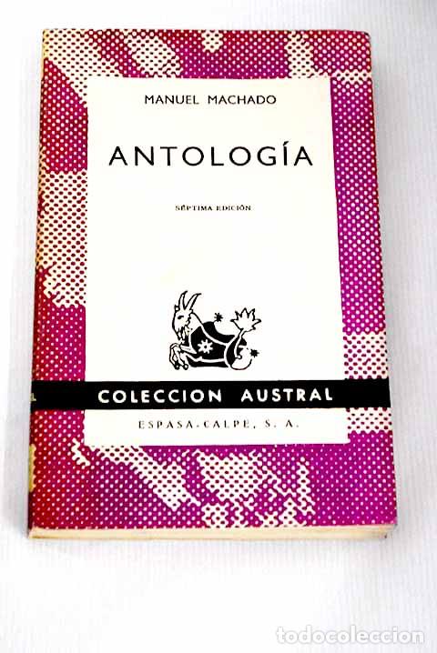 Libros: Antolog&iacute;a: Machado, Manuel.- Machado, Manuel - Foto 1