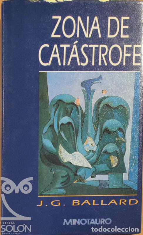 Libros: Zona de cat&aacute;strofe - J.G. Ballard - Foto 1