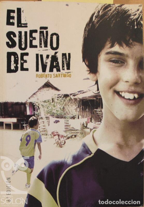 Libros: El sue&ntilde;o de Iv&aacute;n - Roberto Santiago - Foto 1