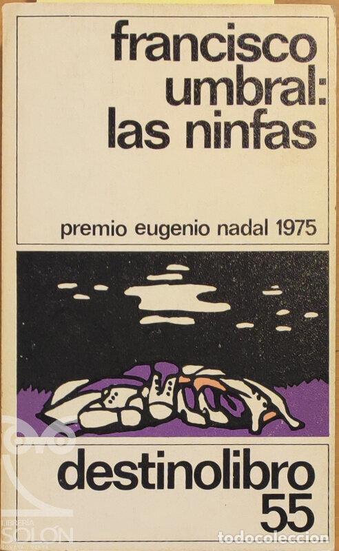 Libros: Las ninfas - Francisco Umbral - Foto 1