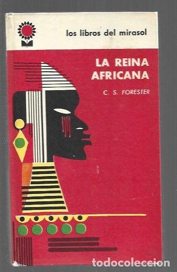 Libros: REINA AFRICANA - LA - C. S. FORESTER - Foto 1