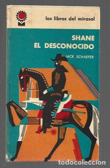 B&uuml;cher: SHANE EL DESCONOCIDO - SCHAEFER, JACK