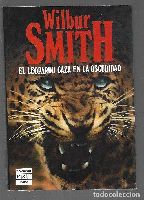 Libros: LEOPARDO CAZA EN LA OSCURIDAD - EL - SMITH, WILBUR - Foto 1