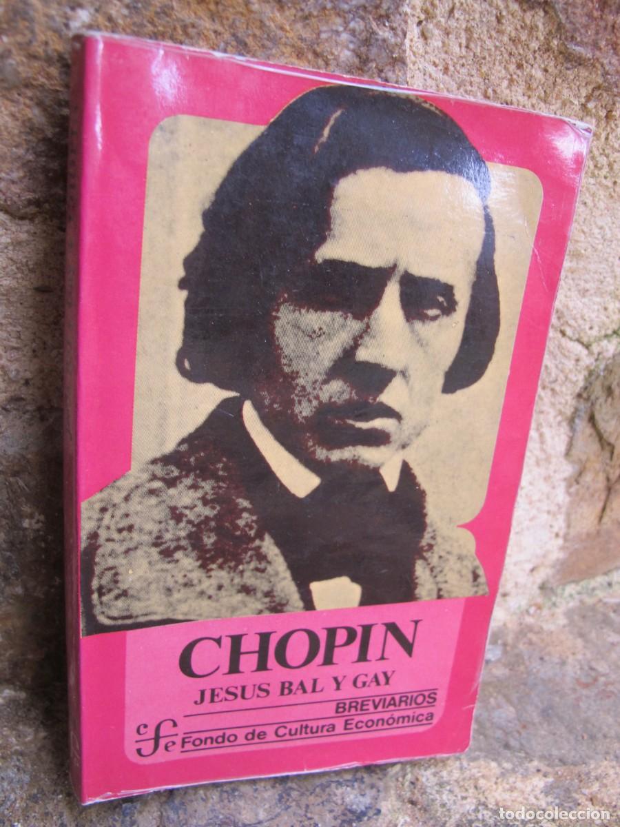 Libros: CHOPIN. JESUS BAL Y GAY - Foto 1