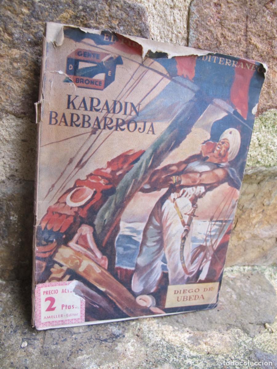 Libros: KARADIN BARBARROJA. DIEGO DE UBEDA - Foto 1