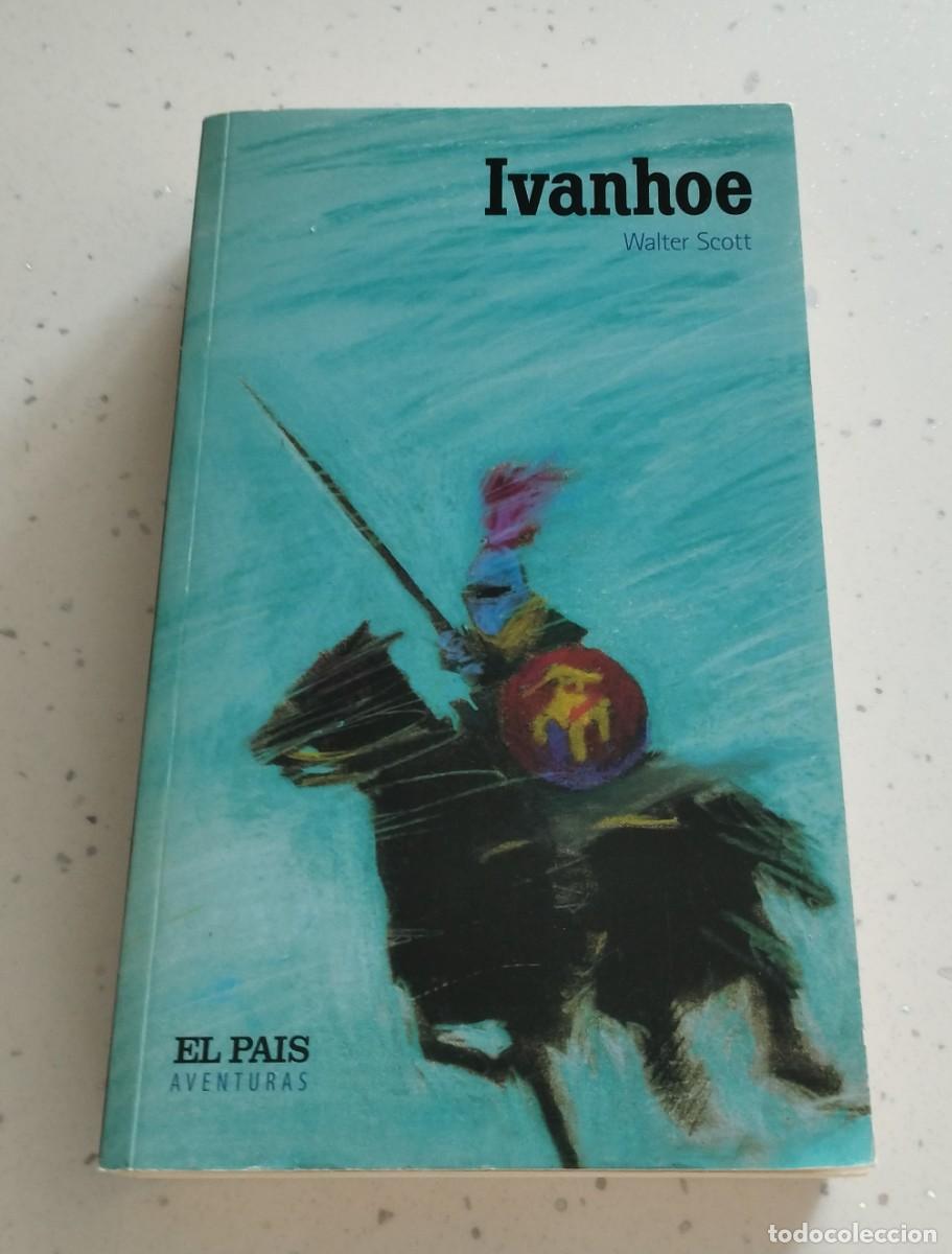 Libros: IVANHOE, WALTER SCOTT, EL PA&Iacute;S AVENTURAS - Foto 1
