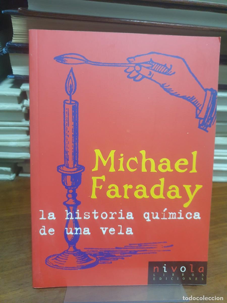 Libros: LA HISTORIA QU&Iacute;MICA DE UNA VELA - Faraday, Michael - Foto 1
