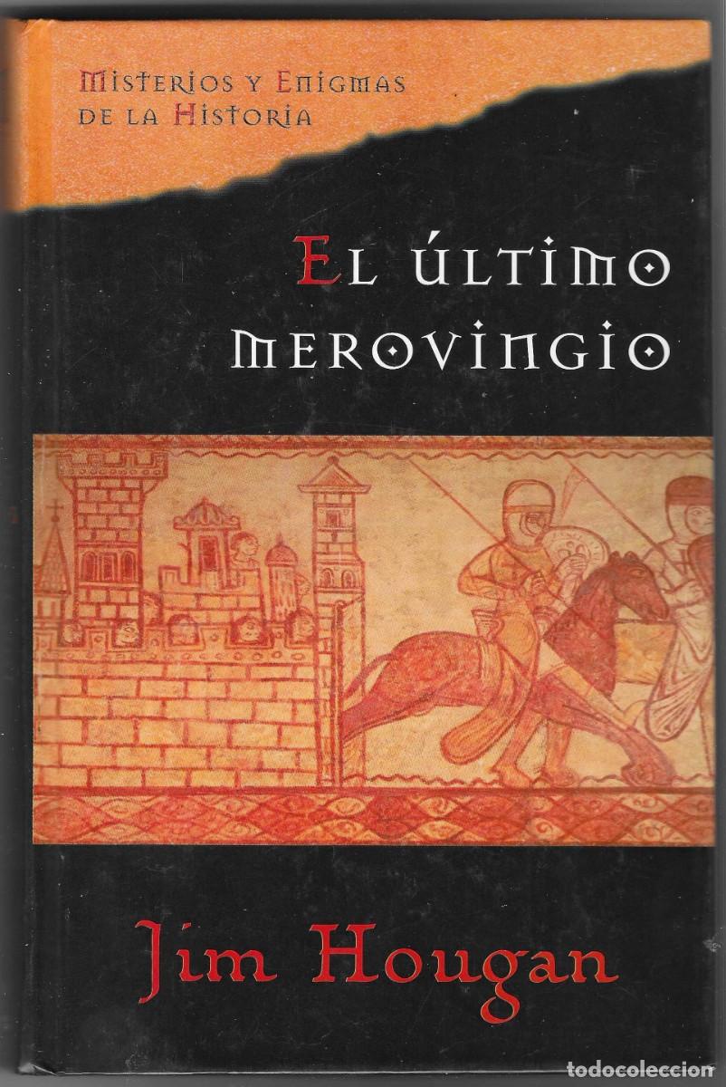 Libros: Libro. El &uacute;ltimo Merovingio. Jim Hougan. ref. 27-720 - Foto 1
