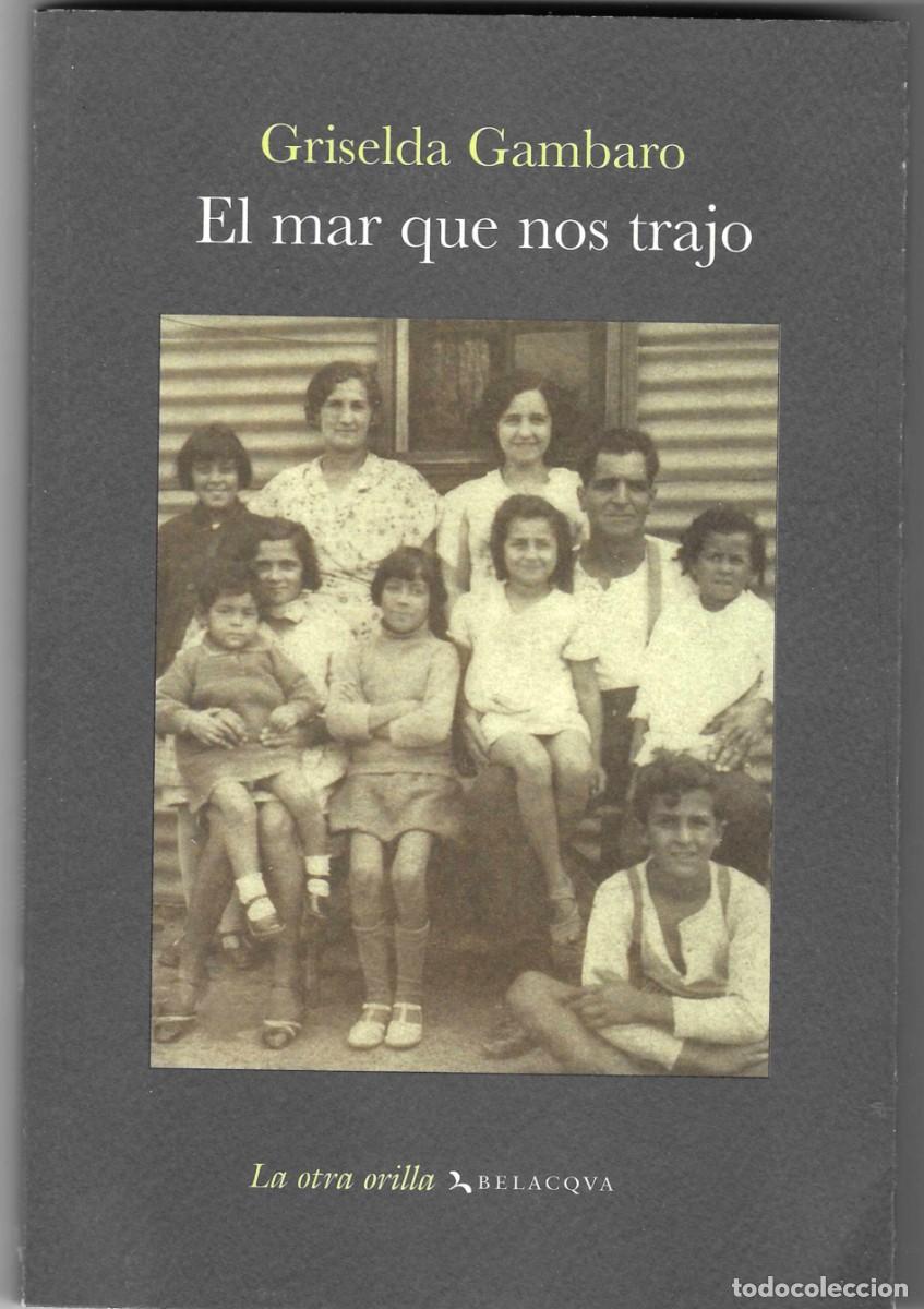 Libros: Libro. El Mar que nos trajo. Guiselda Gambaro. ref. 27-721 - Foto 1