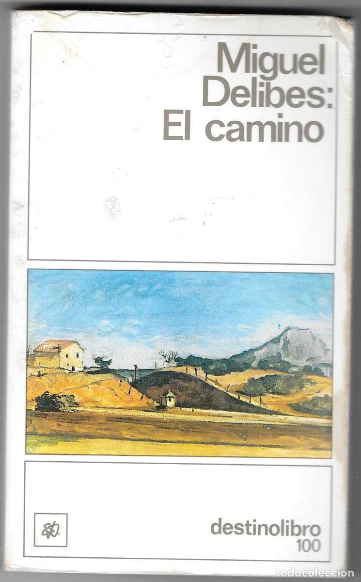 Libros: Novela. El Camino. Miguel Delibes. ref. 27-723 - Foto 1