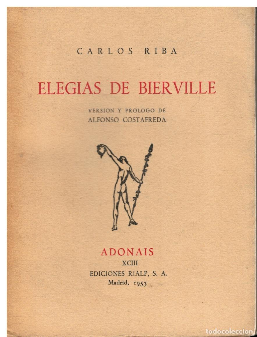 Libros: ELEG&Iacute;AS DE BIERVILLE. Versi&oacute;n y pr&oacute;logo de Alfonso Costafreda. 1&ordf; edici&oacute;n. - Foto 1