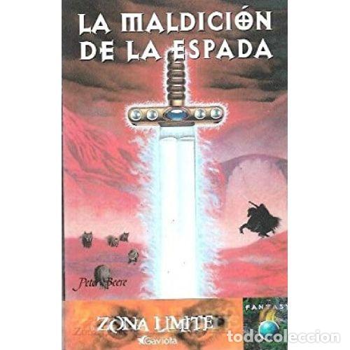 Libros: LA MALDICI&Oacute;N DE LA ESPADA - PETER BEERE - Foto 1