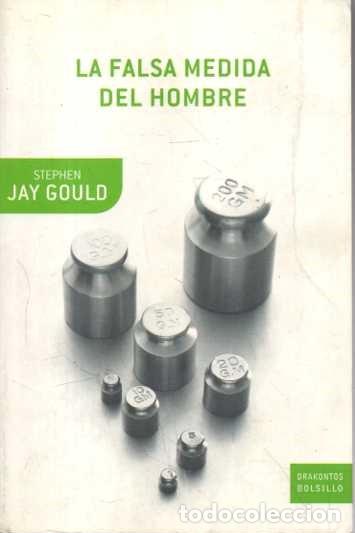 Libros: &rdquo;LA FALSA MEDIDA DEL HOMBRE.&rdquo; - &rdquo;JAY GOULD, Stephen.&rdquo; - Foto 1