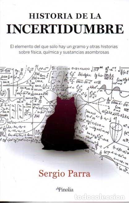 Libros: &rdquo;HISTORIA DE LA INCERTIDUMBRE.&rdquo; - &rdquo;PARRA, Sergio.&rdquo; - Foto 1