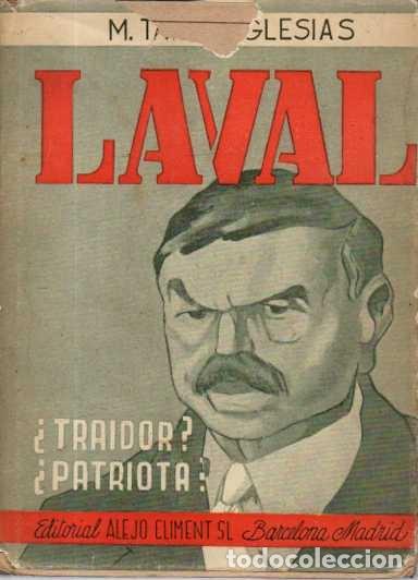 Libros: &rdquo;PIERRE LAVAL.&rdquo; - &rdquo;TARIN-IGLESIAS, Manuel.&rdquo; - Foto 1