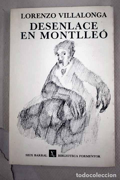 Libros: Desenlance en Montlle&oacute;.- Villalonga, Llorenc - Foto 1