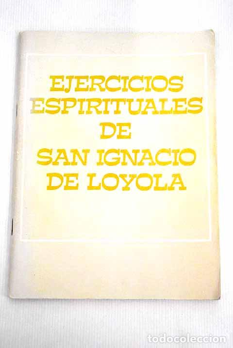 Libros: Ejercicios espirituales de San Ignacio de Loyola.- Ignacio de Loyola - Foto 1