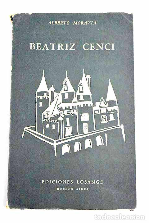 Libros: Beatriz Cenci: Moravia, Alberto.- Moravia, Alberto - Foto 1