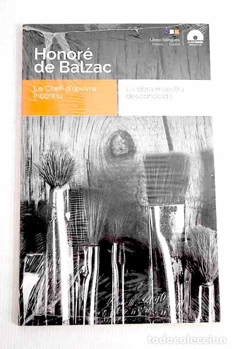 Libros: La obra maestra desconocida.- Balzac, Honor&eacute; de