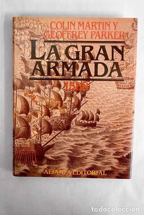 Libros: La Gran armada, 1588.- Martin, Colin - Foto 1