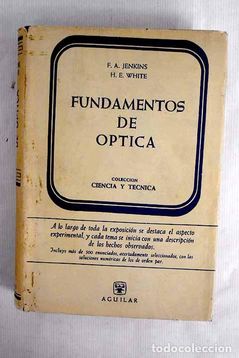 Libros: Fundamentos de &oacute;ptica.- Jenkins, Francis Arthur - Foto 1