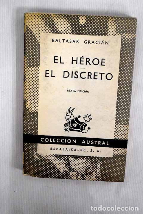 Libros: El h&eacute;roe ; El discreto.- Graci&aacute;n, Baltasar - Foto 1