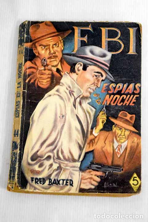 Libros: Espias en la noche: Baxter, Fred.- Baxter, Fred - Foto 1