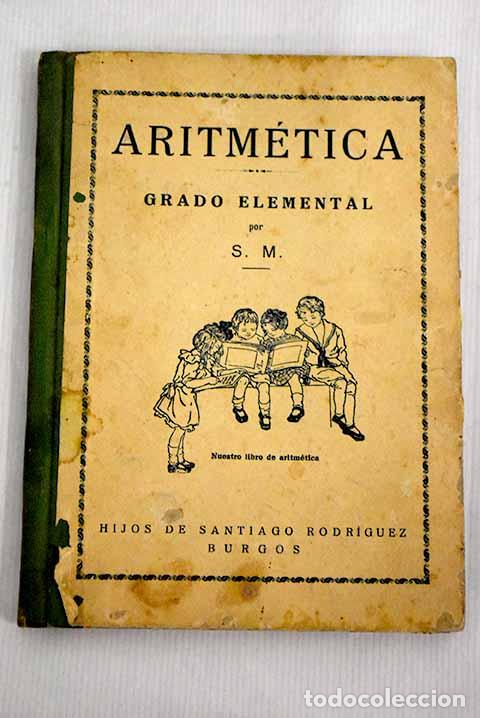 Libros: Aritm&eacute;tica: grado elemental.- S. M. - Foto 1