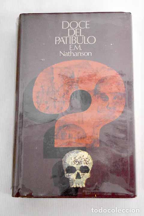 Libros: Doce del pat&iacute;bulo: Nathanson, E. M..- Nathanson, E. M. - Foto 1