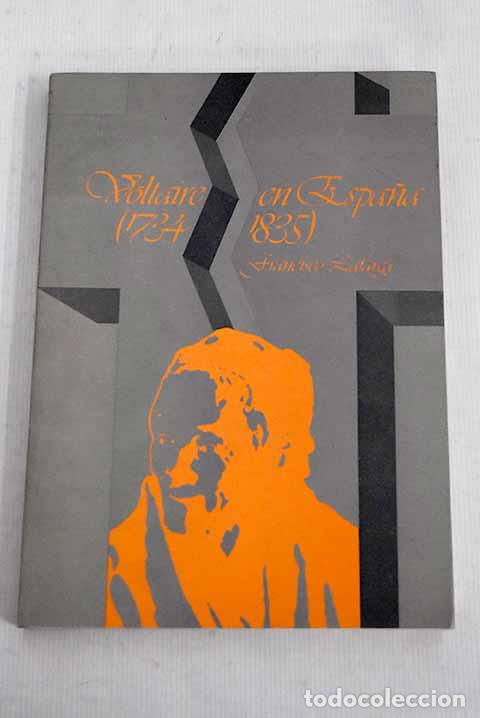 Libros: Voltaire en Espa&ntilde;a: (1734-1835).- Lafarga, Francisco - Foto 1