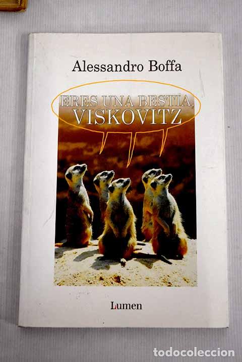 Libros: Eres una bestia, Viskovitz.- Boffa, Alessandro - Foto 1