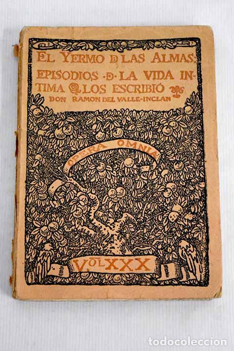 Libros: El yermo de las almas.- Valle-Incl&aacute;n, Ram&oacute;n del - Foto 1