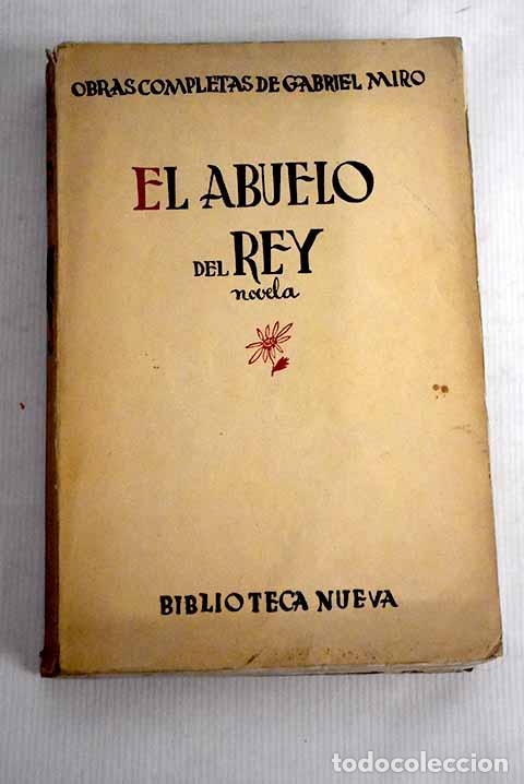 Libros: El abuelo del Rey: Mir&oacute;, Gabriel.- Mir&oacute;, Gabriel - Foto 1