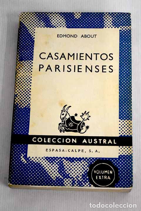 Libros: Casamientos parisenses.- About, Edmond - Foto 1
