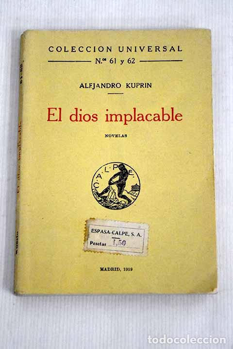 Libros: El dios implacable: Kuprin, Aleksandr Ivanovich.- Kuprin, Aleksandr Ivanovich - Foto 1