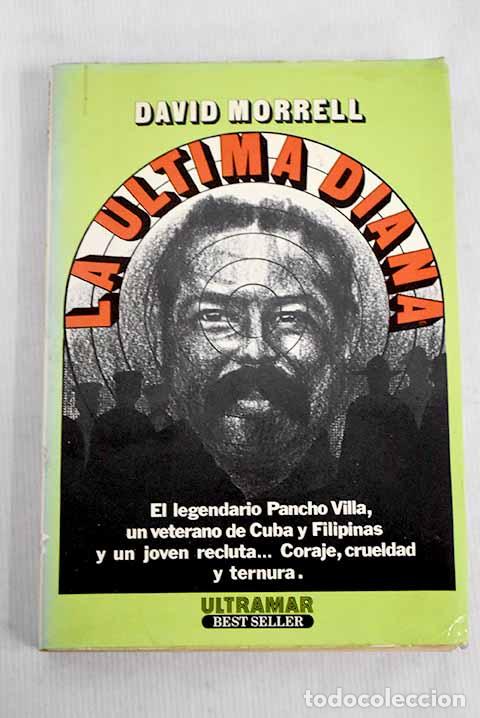 Libros: La &uacute;ltima diana: Morell, David.- Morell, David - Foto 1