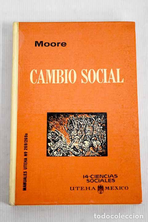 Libros: Cambio social: Moore, Wilbert E..- Moore, Wilbert E. - Foto 1