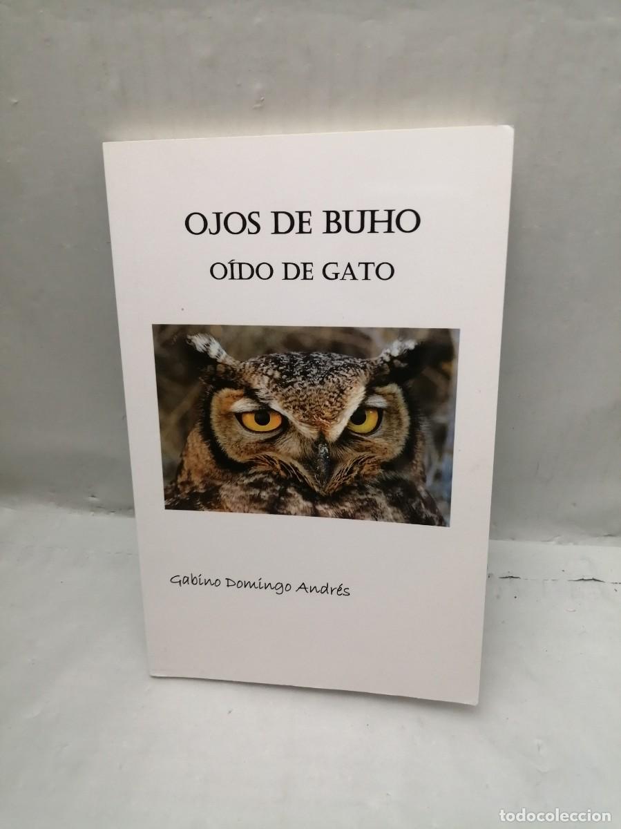 B&uuml;cher: Ojos de B&uacute;ho (Dedicatoria y firma aut&oacute;grafa de autor)