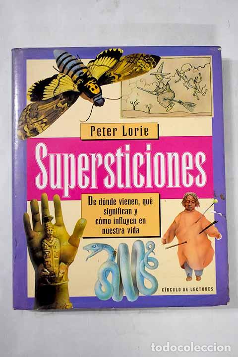 Libros: Supersticiones: Lorie, Peter.- Lorie, Peter - Foto 1