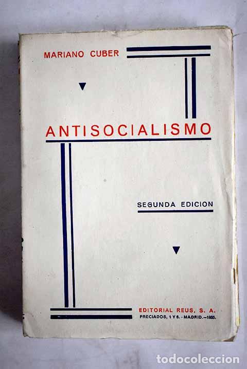Libros: Antisocialismo: Cuber, Mariano.- Cuber, Mariano - Foto 1