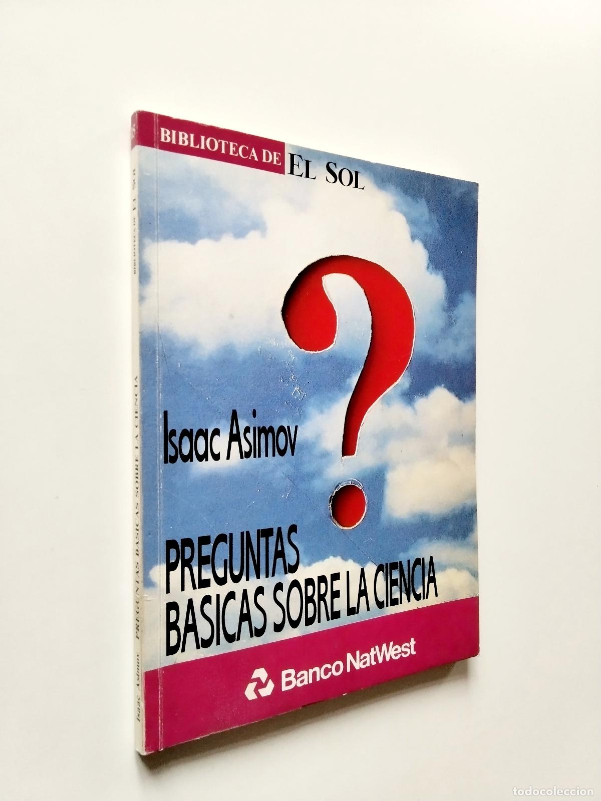 Libros: Isaac Asimov - Preguntas b&aacute;sicas sobre la ciencia - Foto 1