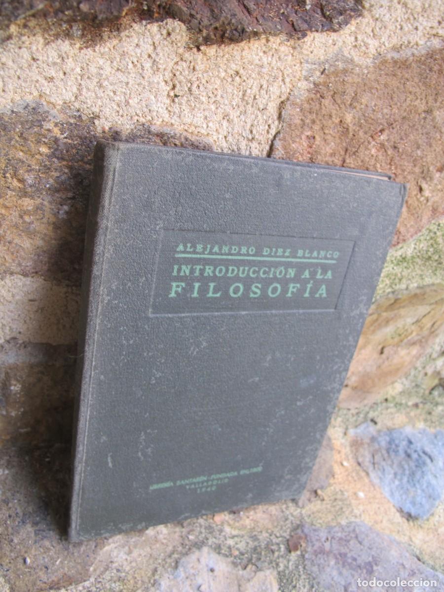 Libros: INTRODUCCION A LA FILOSOFIA. ALEJANDRO DIEZ BLANCO. 1940 - Foto 1