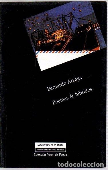 Libros: Poemas & h&iacute;bridos - Atxaga, Bernardo - Foto 1