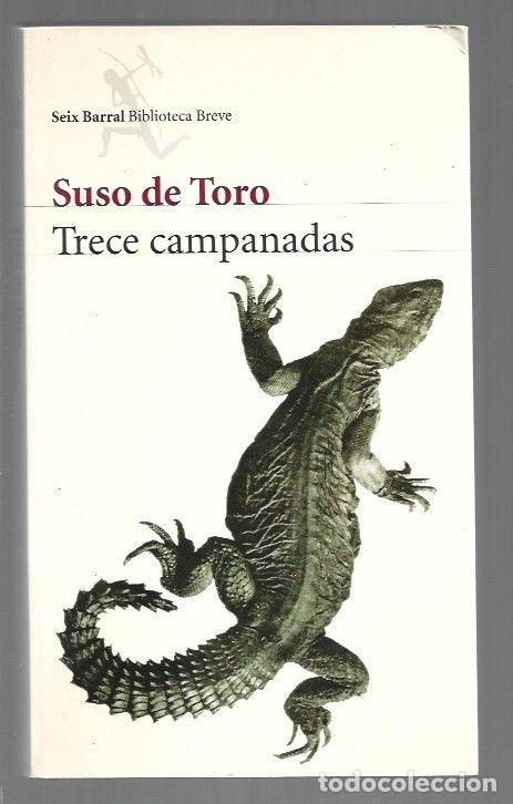 Libros: TRECE CAMPANADAS - TORO, SUSO DE - Foto 1