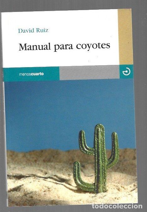 Libros: MANUAL PARA COYOTES - RUIZ, DAVID - Foto 1
