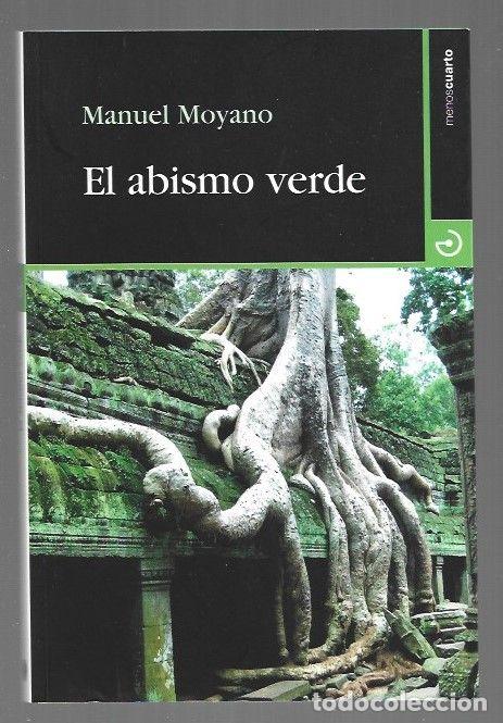 Libros: ABISMO VERDE - EL - MOYANO, MANUEL - Foto 1