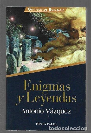 Libros: ENIGMAS Y LEYENDAS - VAZQUEZ, ANTONIO - Foto 1