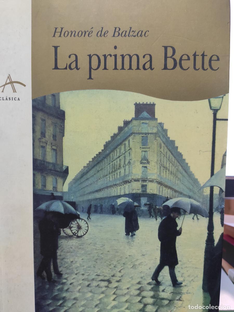 Libros: La Prima Bette - Honor&eacute; de Balzac