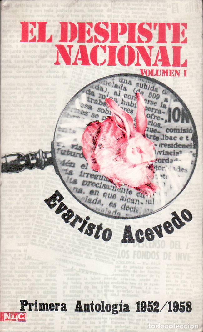 Libri di seconda mano: ACEVEDO, Evaristo.- - El despiste nacional. Tomo I: Primera Antolog&iacute;a 1952-1958.