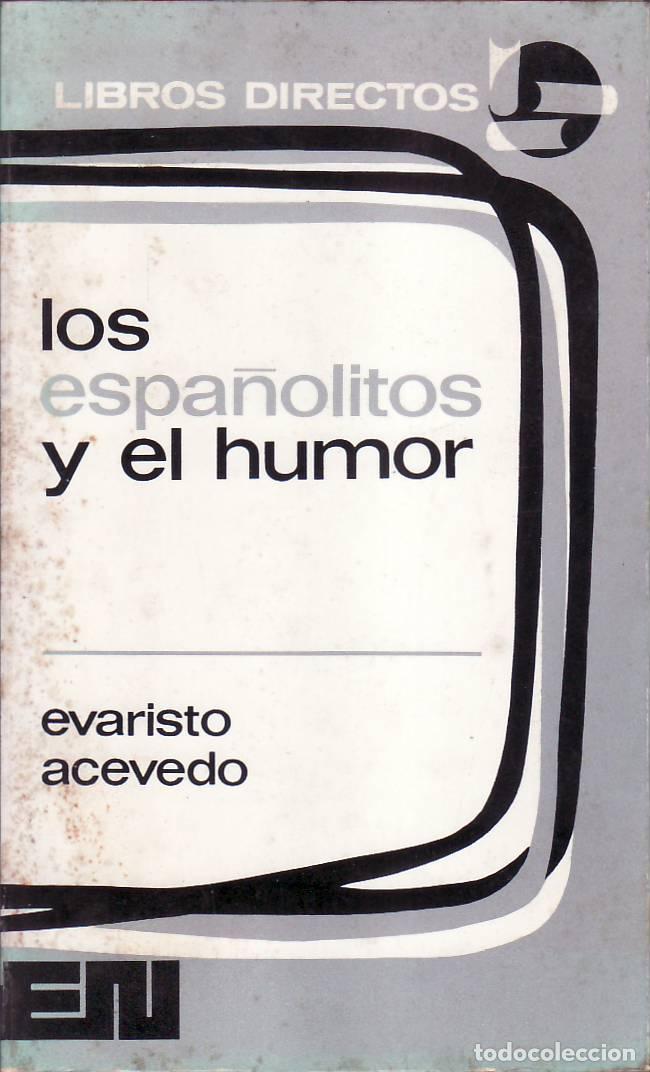 Libros: ACEVEDO, Evaristo.- - Los espa&ntilde;olitos y el humor. - Foto 1